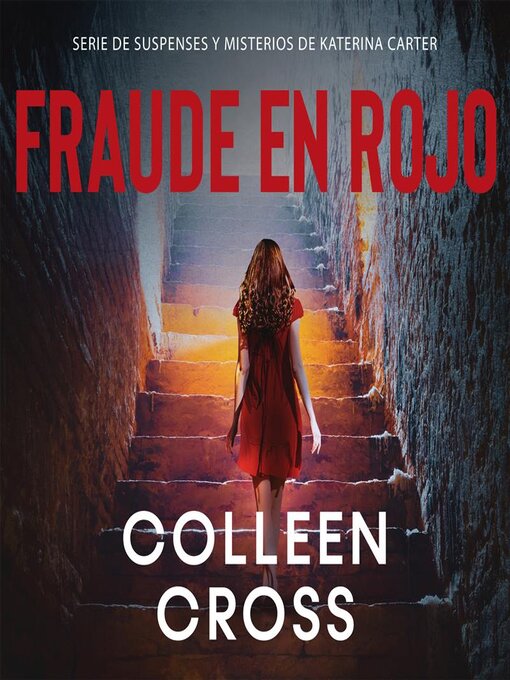 Title details for Fraude en rojo by Colleen Cross - Available